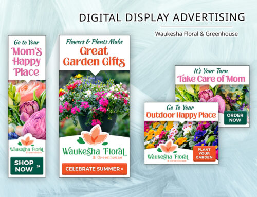 Waukesha Floral Digital Ad Campaigns